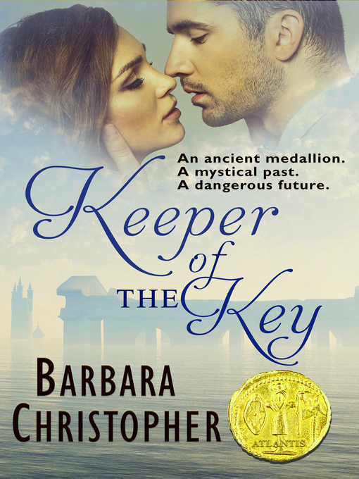 Title details for Keeper of the Key by Barbara Christopher - Available